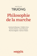 Philosophie de la marche [nouvelle édition]